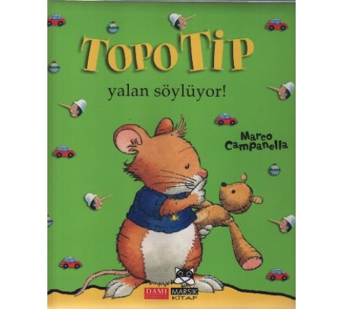 Topo Tip - Yalan Söylüyor