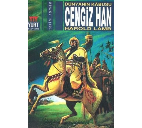 Cengiz Han Dünyanın Kabusu