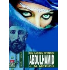 Abdülhamid Bin Kadının Efendisi