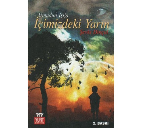 İçimizdeki Yarın (Umudun Işığı)