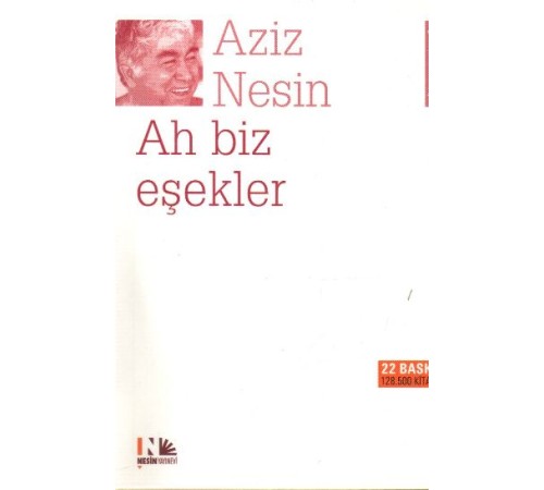 Ah Biz Eşekler Ah Biz Eşekler