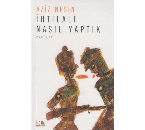 İhtilali Nasıl Yaptık