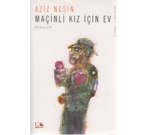 Maçinli Kız İçin Ev