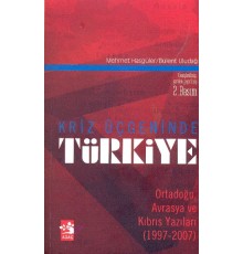 Kriz Üçgeninde Türkiye