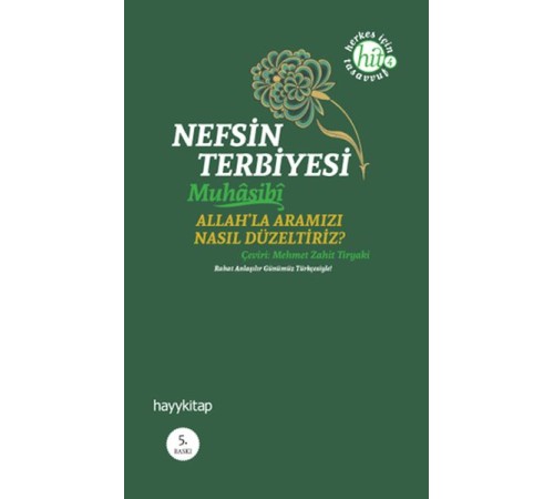 Nefsin Terbiyesi  Allahla Aramızı Nasıl Düzeltiriz