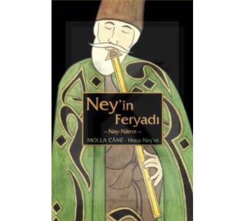 Ney'in Feryadı-Nay Nayname
