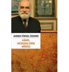 Kamil Mürşidlerin Mirası