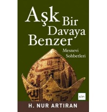 Aşk Bir Davaya Benzer