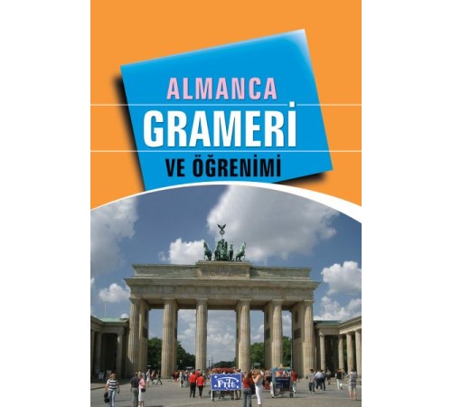 Almanca Grameri ve Öğrenimi Almanca Grameri ve Öğrenimi