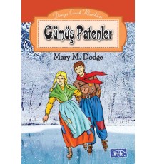Dünya Çocuk Klasikleri Dizisi Gümüş Patenler