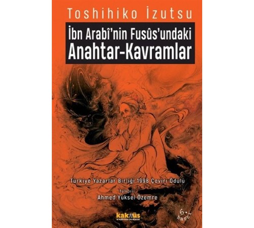İbn Arabi'nin Fusus'undaki Anahtar-Kavramlar İbn Arabi'nin Fusus'undaki Anahtar-Kavramlar
