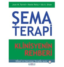 Şema Terapi - Klinisyenin Rehberi
