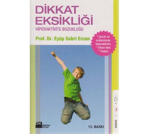 Dikkat Eksikliği ve Hiperaktivite
