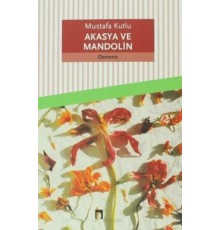 Akasya ve Mandolin