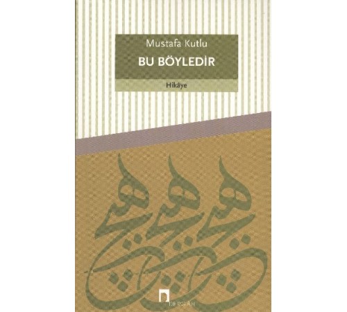 Bu Böyledir