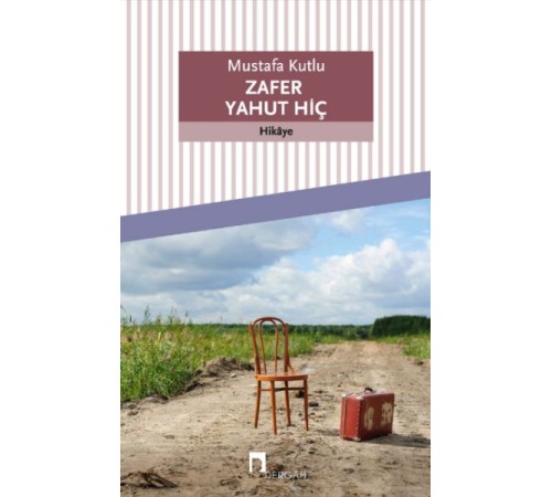 Zafer Yahut Hiç