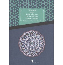 Kelam İlmi ve İslam Akaidi  Şerhu'l-Akaid
