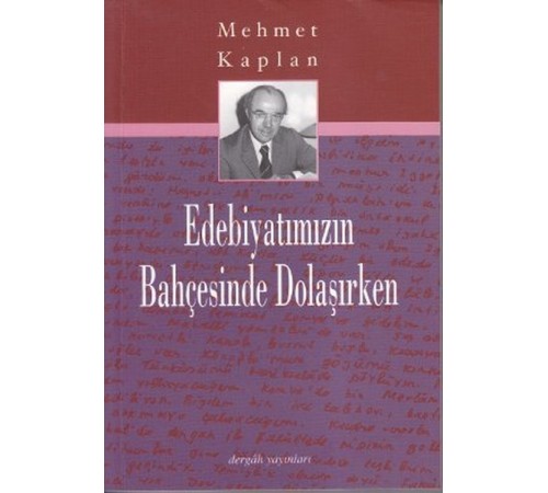 Edebiyatımızın Bahçesinde Dolaşırken