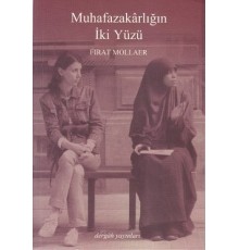 Muhafazakarlığın İki Yüzü