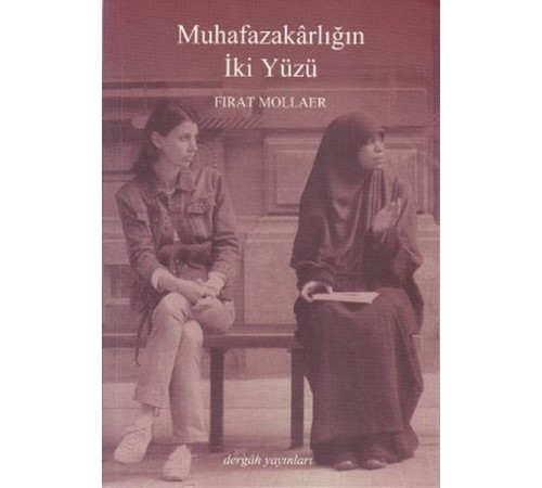 Muhafazakarlığın İki Yüzü