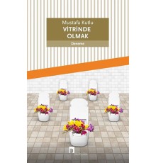 Vitrinde Olmak