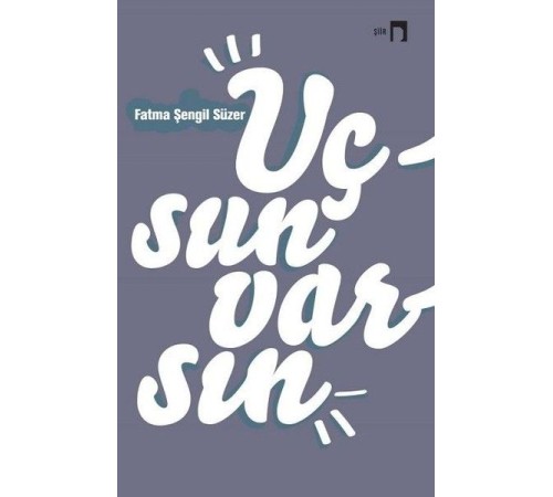 Uçsun Varsın Uçsun Varsın