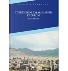 Türkülerde Yaşayan Şehir Erzurum