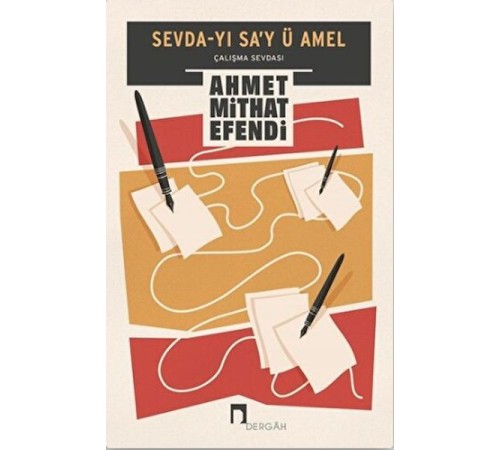 Sevda-yı Sa'y ü Amel