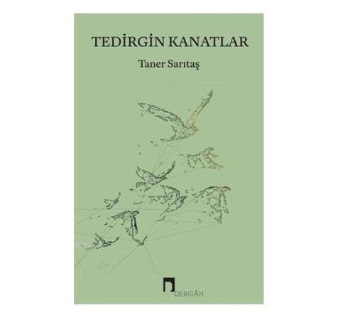 Tedirgin Kanatlar Tedirgin Kanatlar