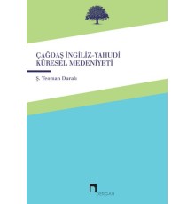 Çağdaş İngiliz-Yahudi Küresel Medeniyeti