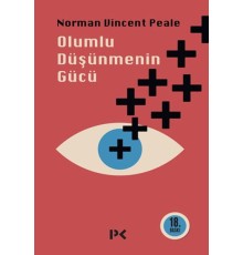 Olumlu Düşünmenin Gücü