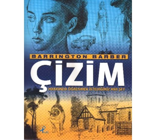 Çizim Hakkında Öğrenmek İstediğiniz Her Şey