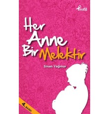 Her Anne Bir Melektir