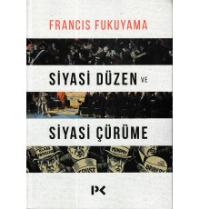 Siyasi Düzen ve Siyasi Çürüme