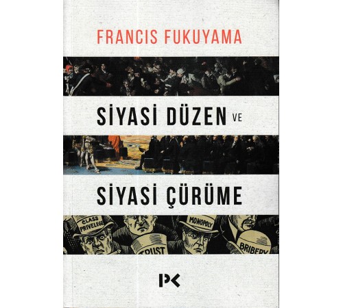 Siyasi Düzen ve Siyasi Çürüme