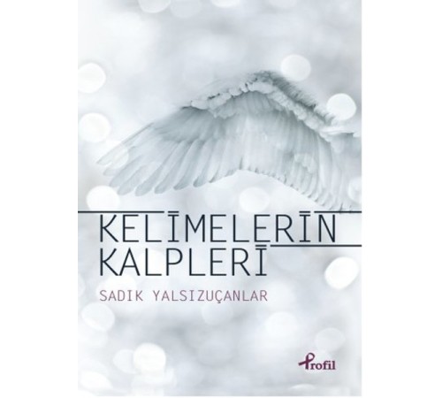 Kelimelerin Kalpleri Kelimelerin Kalpleri