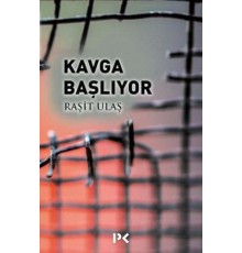 Kavga Başlıyor