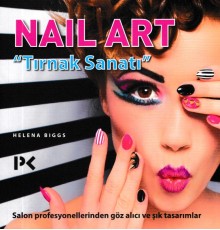 Nail Art - Tırnak Sanatı