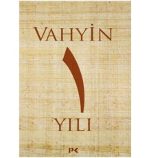 Vahyin 1. Yılı