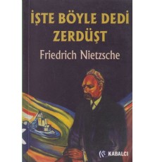 İşte Böyle Dedi Zerdüşt / Ciltsiz