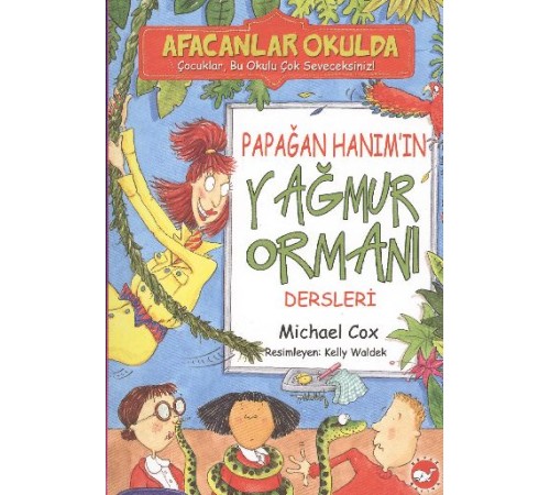 Afacanlar Okulda - Papağan Hanım'ın Yağmur Ormanı Dersleri