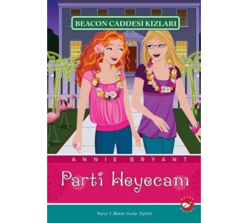 Beacon Caddesi Kızları 07 - Parti Heyecanı Beacon Caddesi Kızları 07 - Parti Heyecanı