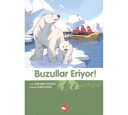 Doğadostu Kardeşler 09 - Buzullar Eriyor Doğadostu Kardeşler 09 - Buzullar Eriyor