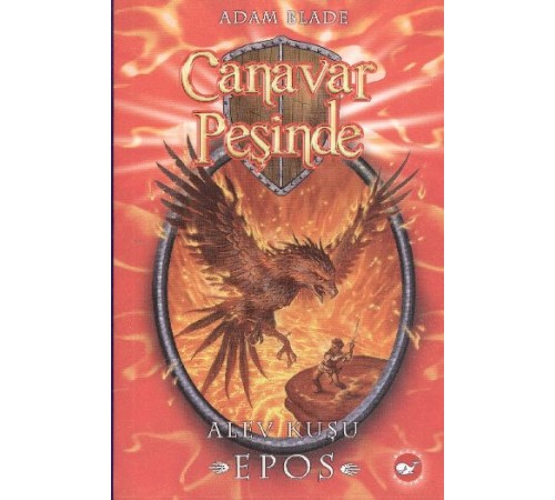Canavar Peşinde 06 - Alev Kuşu Epos
