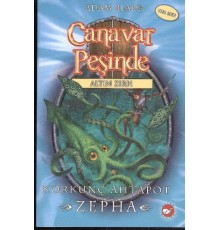 Canavar Peşinde 07 - Korkunç Ahtapot - Zepha