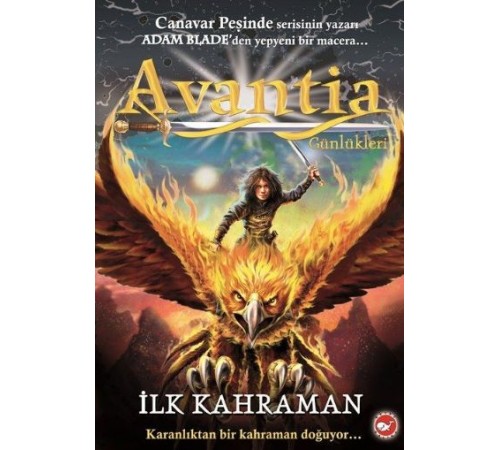 Avantia Günlükleri 1 - İlk Kahraman