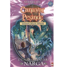 Canavar Peşinde 15 - Deniz Canavarı Narga