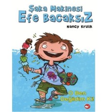 Şaka Makinesi Efe Bacaksız - 1 O Ben Değildim Ki!