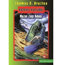 Korku Kulübü 7 - Mezar Taşı Adası