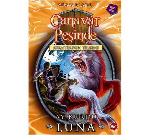 Canavar Peşinde 22 - Ay Kurdu Luna